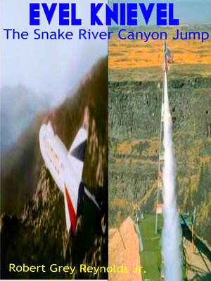cover image of Evel Knievel the Snake River Canyon Jump